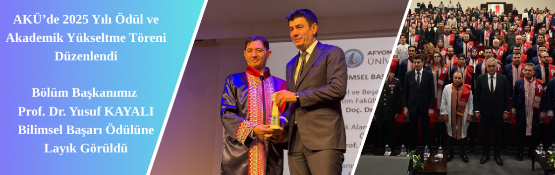 AKÜ’de 2025 Yılı Ödül ve Akademik Yükseltme Töreni Düzenlendi